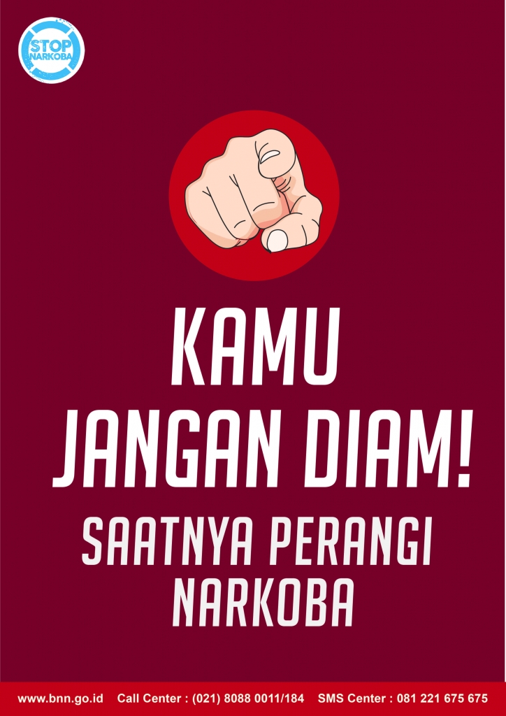 Kamu Jangan Diam, Saatnya Perangi Narkoba