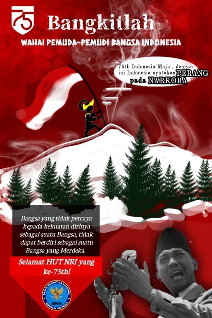 Bangkitlah Wahai Pemuda Pemudi Bangsa Indonesia, Nyatakan Perang Pada Narkoba