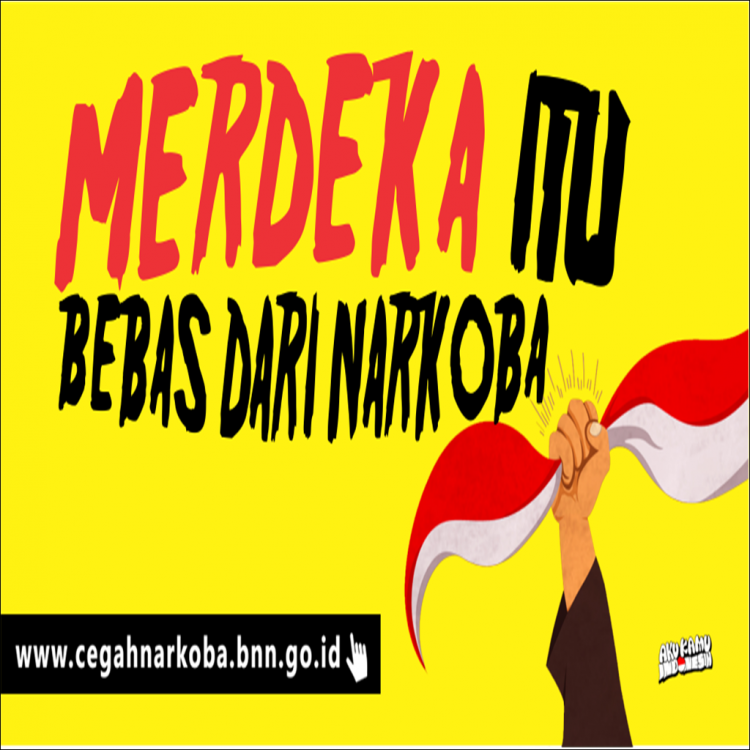 Merdeka Itu Bebas Dari Narkoba