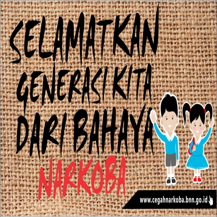 Selamatkan Generasi Kita Dari Bahaya Narkoba