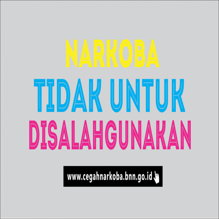 Narkoba Tidak Untuk Disalahgunakan