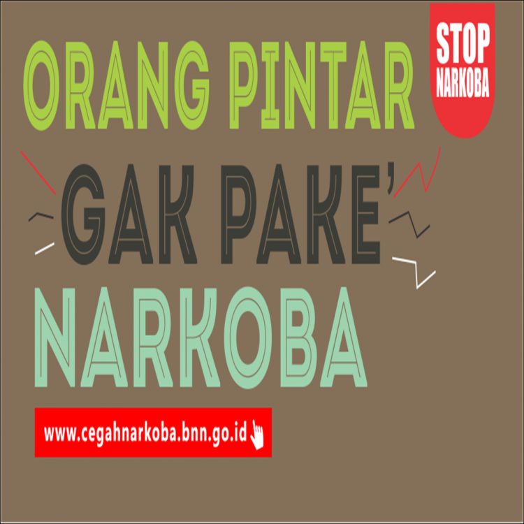 Orang Pintar Ga Pake Narkoba