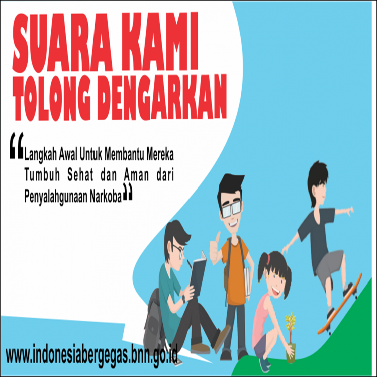 Mendengarkan Suara Anak adalah Langkah Awal Aman Dari Penyalahgunaan Narkoba