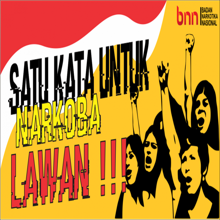 Satu Kata Untuk Narkoba, Lawan!!!