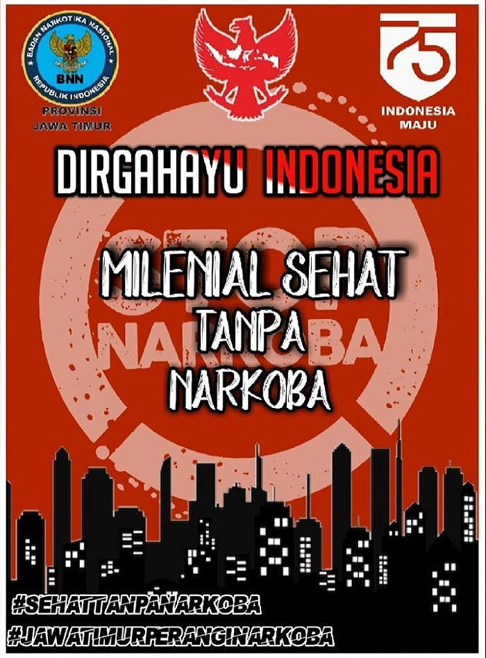 Dirgahayu Indonesia, Milenial Sehat Tanpa Narkoba