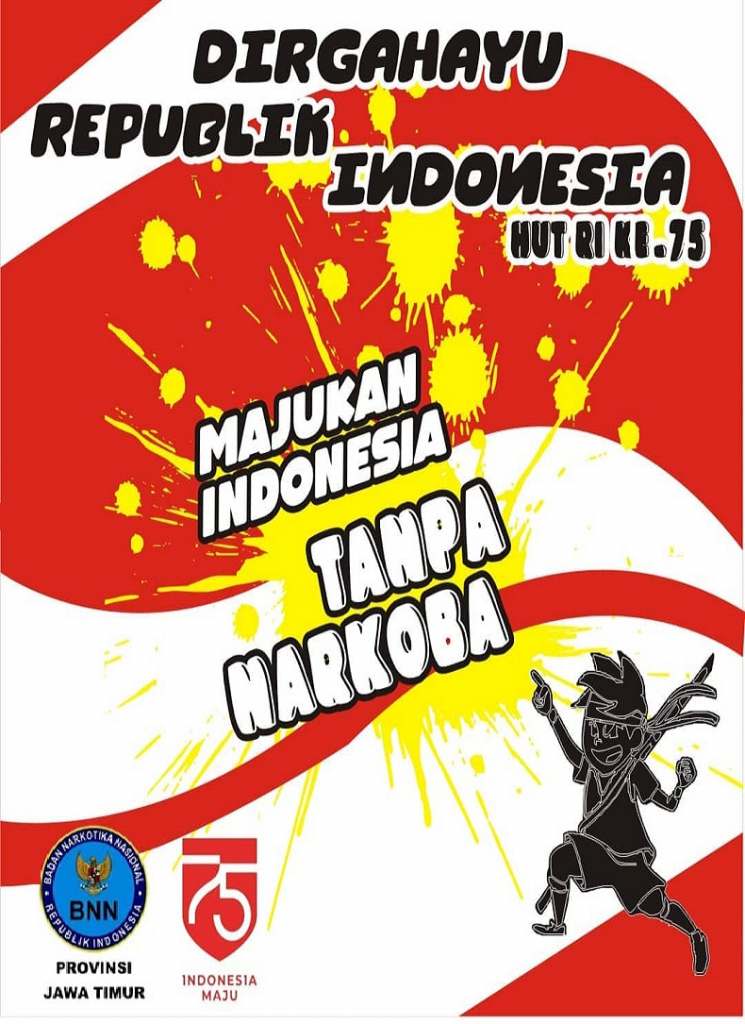 Dirgahayu Republik Indonesia, Majukan Indonesia Tanpa Narkoba