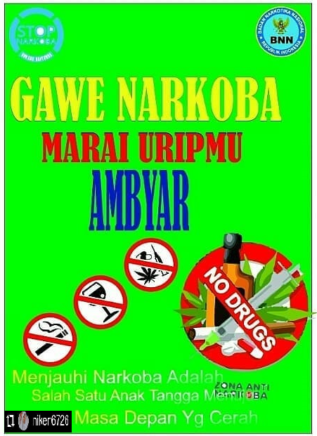 Gawe Narkoba Marai Uripmu Ambyar