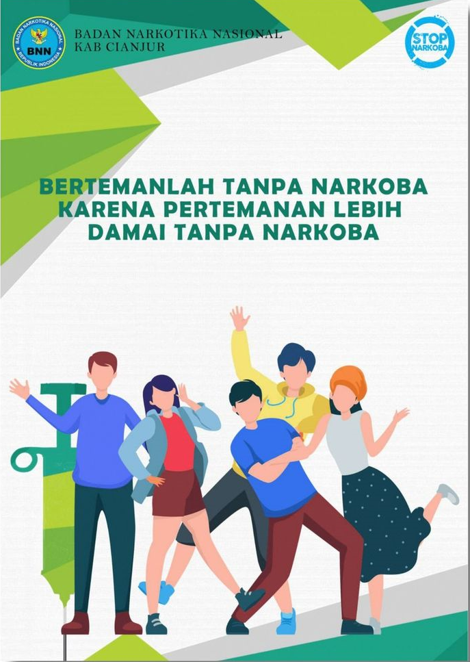 Bertemanlah Tanpa Narkoba Karena Pertemanan Lebih Damai Tanpa Narkoba