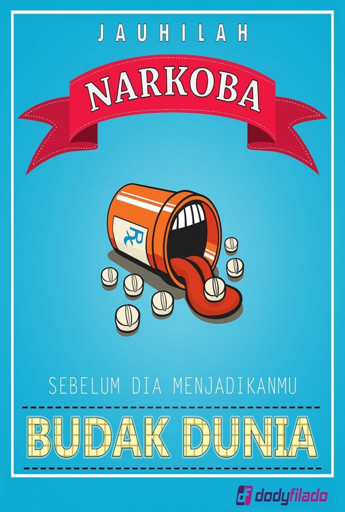 Jauhilah Narkoba Sebelum Dia Menjadikanmu Budak Dunia