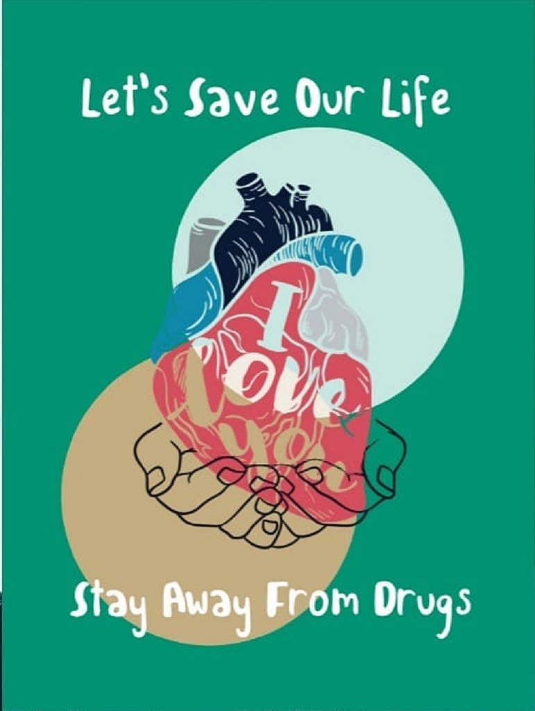 Lets Save Our Life Stay Away From Drugs