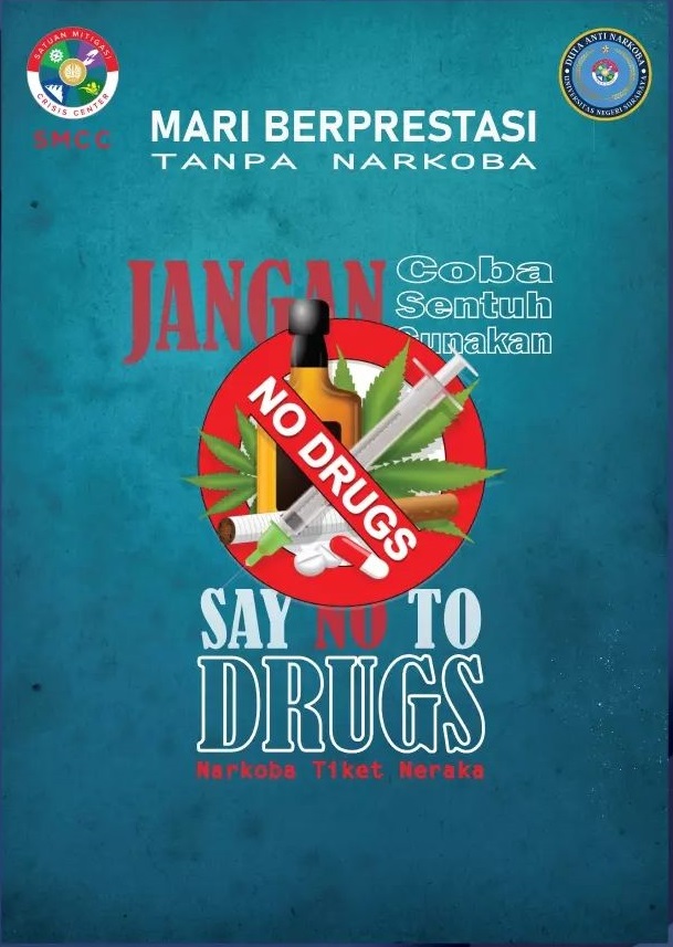Mari Berprestasi Tanpa Narkoba Say No To Drugs