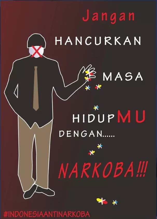 Jangan Hancurkan Masa Hidupmu Dengan Narkoba