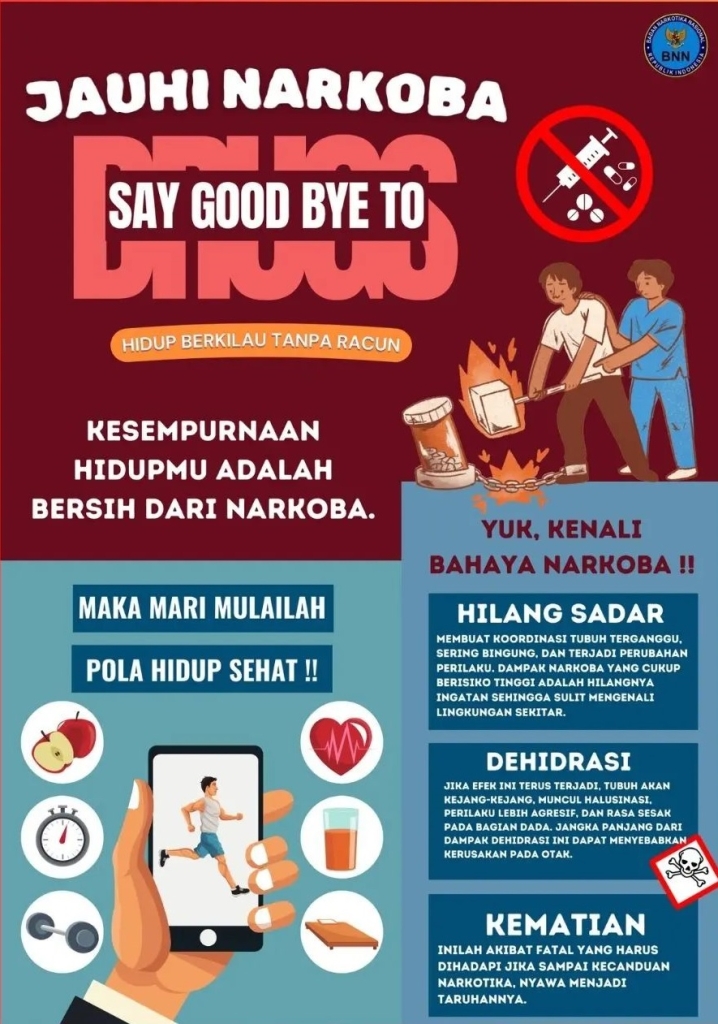 Jauhi Narkoba, Say Good Bye To Drugs