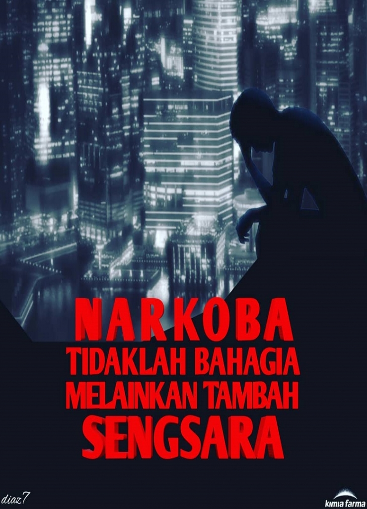 Narkoba Tidaklah Bahagia Melainkan Tambah Sengsara