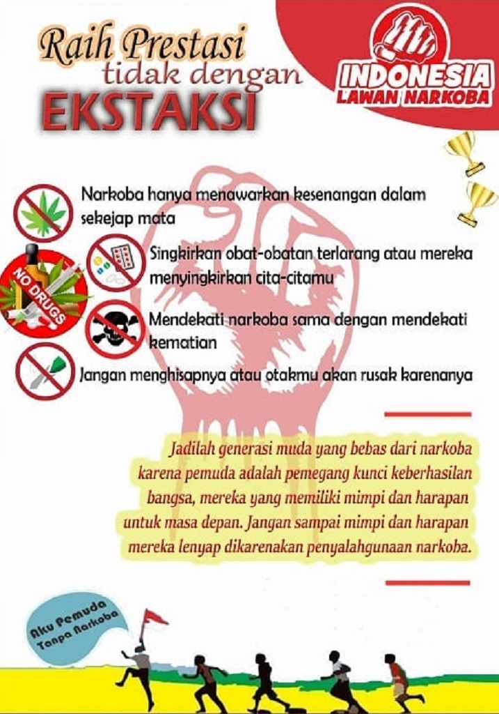 Raih Prestasi Tidak Dengan Ekstasi