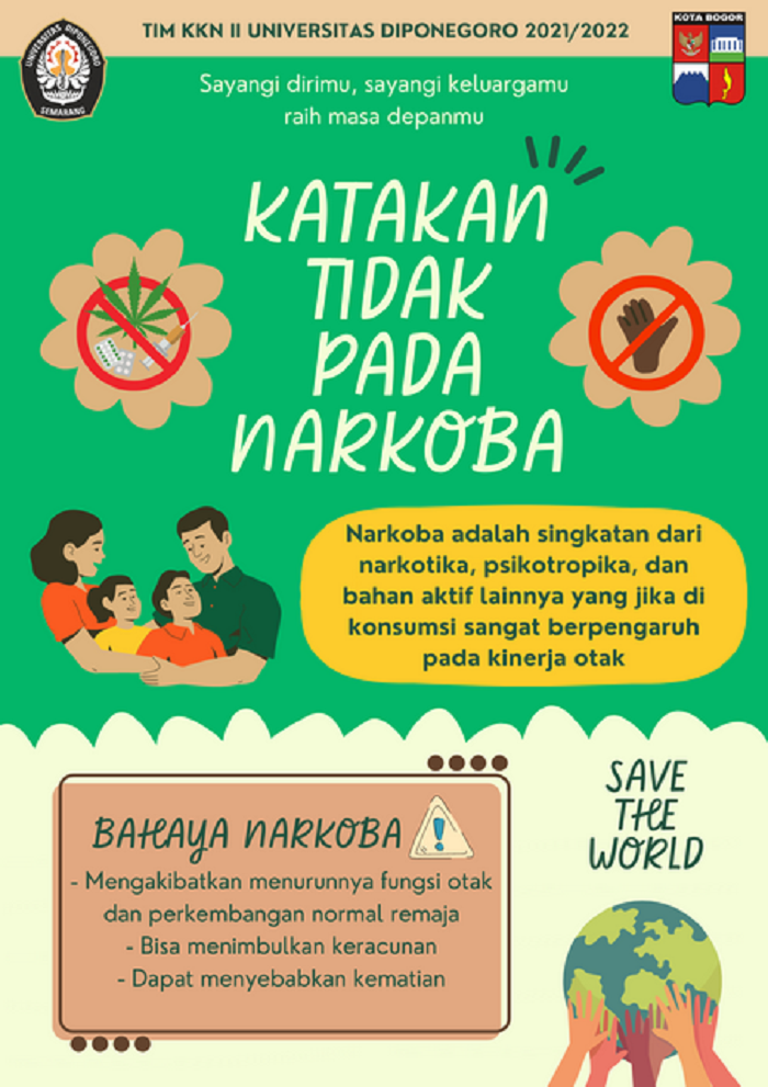 Sayangi Dirimu, Sayangi Keluargamu Raih Masa Depanmu - Katakan Tidak Pada Narkoba