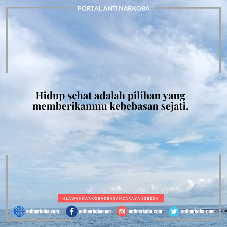 Hidup sehat adalah pilihan yang memberikanmu kebebasan sejati.