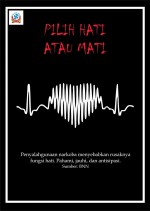 PILIH HATI ATAU MATI