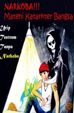 Narkoba Mateni Karakter Bangsa