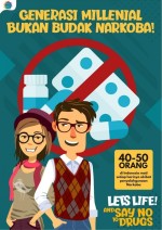 Generasi Millenial Bukan Budak Narkoba!