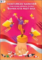 Hancurkan Narkoba Tunjukan Kepada Dunia Kita Bisa