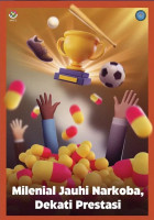 Milenial Jauhi Narkoba Dekati Prestasi