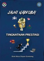 Jauhi Narkoba Tingkatkan Prestasi