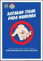 Katakan Tidak Pada Narkoba, Mari Berprestasi Tanpa Ekstasi