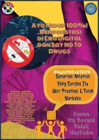 Ayo Hidup 100% Berprestasi Di Era Digital Dan Say No To Drugs