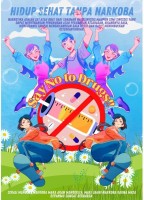 Hidup Sehat Tanpa Narkoba - Say No To Drugs !!