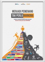 Menjadi Pemenang Tak Perlu Narkoba