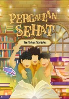 Pergaulan Sehat Itu Bebas Narkoba