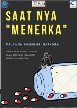 Saatnya Melawan Konsumsi Narkoba