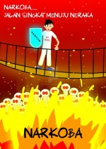 Narkoba Jalan Singkat Menuju Neraka